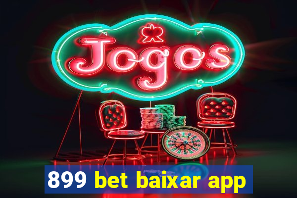 899 bet baixar app